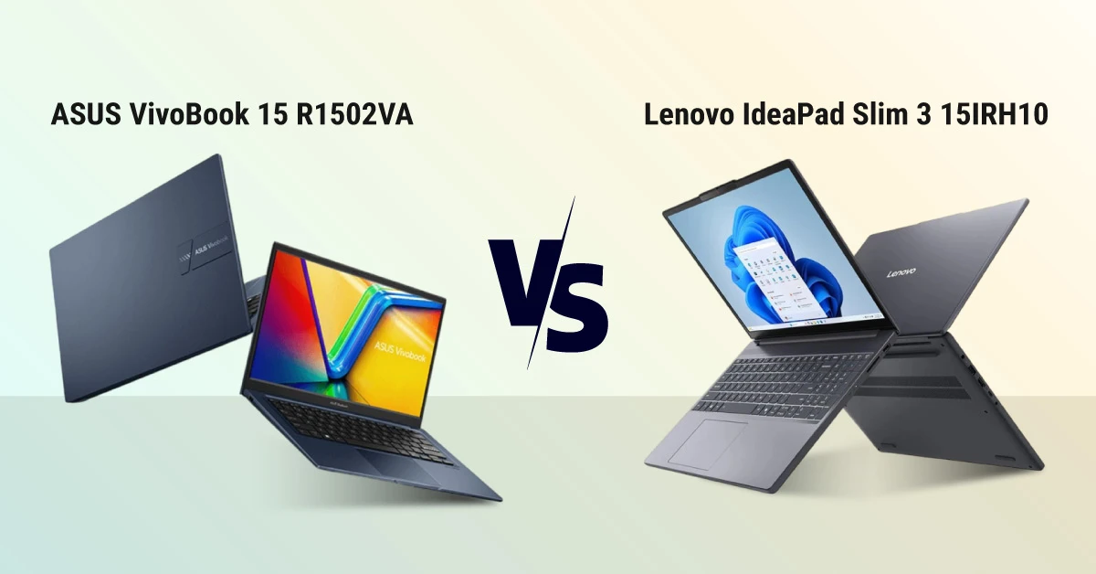 Lenovo IdeaPad Slim 3 15IRH10 vs ASUS VivoBook 15 R1502VA: Which i5-13420H Laptop Makes More Sense on a 80K Budget?
