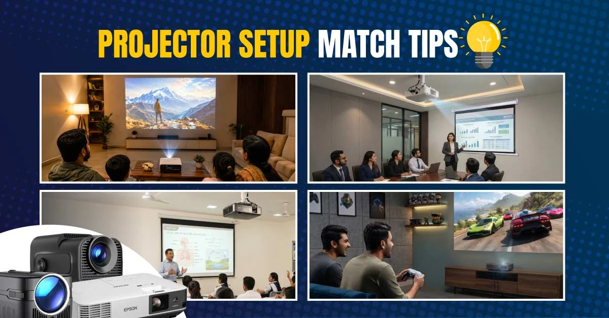 Projector for Home, Office, Classroom & Gaming: Match the Right Type to Your Setup