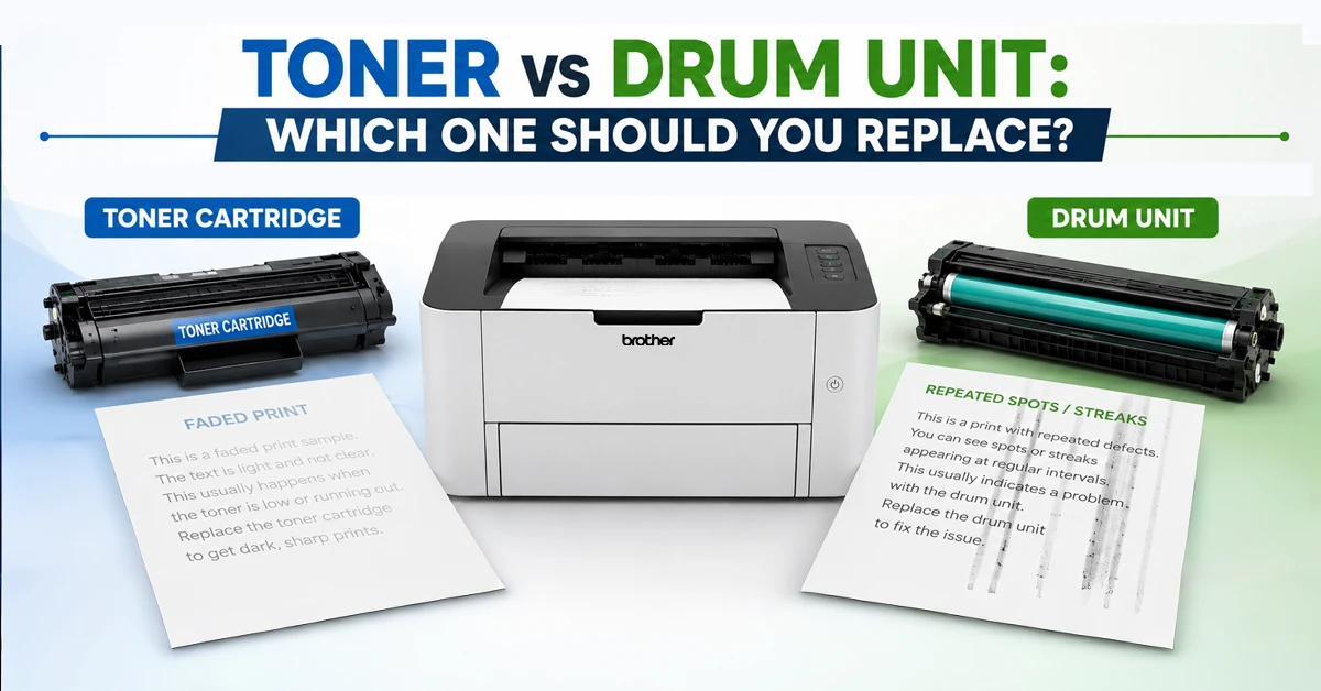 Toner vs Drum Unit: What is the Difference and Which One Should You Replace?