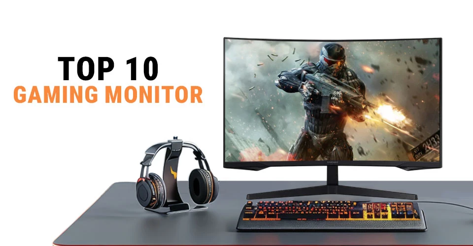 Top 10 Gaming Monitors in Bangladesh