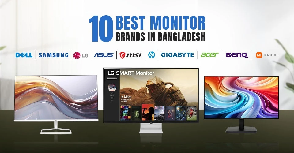 10 Best Monitor Brands in Bangladesh