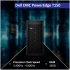 Dell EMC PowerEdge T150 Intel Xeon E-2334 16GB RAM Tower Server